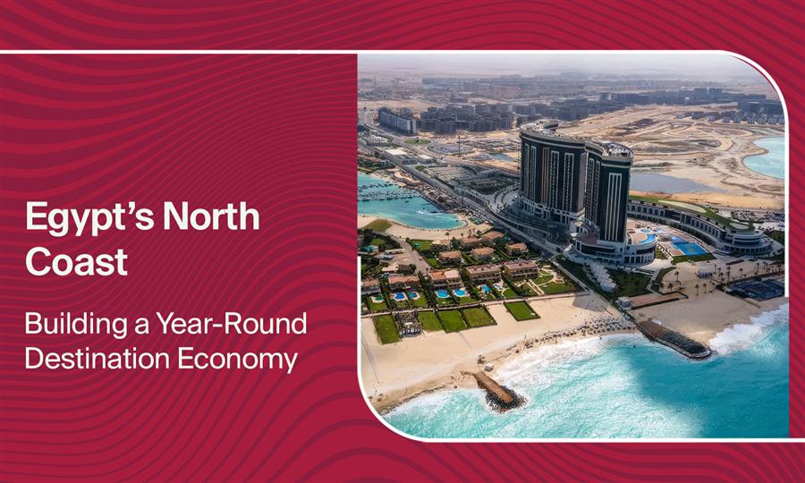 Egypt’s North Coast: Building a Year-Round Destination Economy